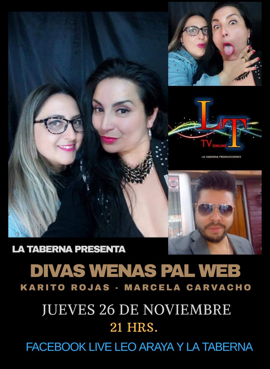 latabernachile's tweet photo. Te esperamos hoy jueves 26 de noviembre en un nuevo programa de La Taberna, junto a Divas Wenas pal Web y todo su genial humor. Desde las 21 hrs por Facebook Live Leo Araya y La Taberna 🎤🇨🇱😄🃏 #LaTabernaTV #FelizJueves #puentealto #el10 #SegundoRetiroMV #piñera https://t.co/cul2jEi2JX