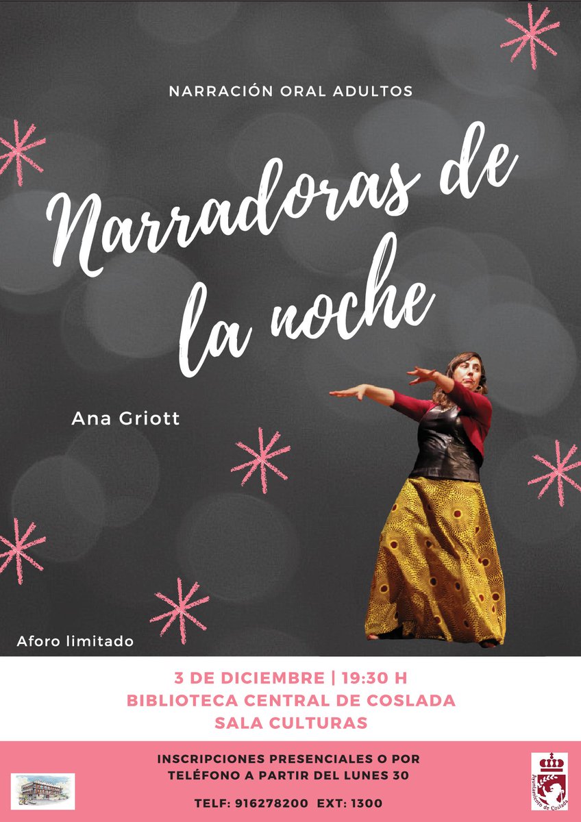 CULTURA | 📚🌜 Narración oral para adultos/as: 'Narradoras de la noche', con @anagriott
🗓️ Jueves 3⃣ de diciembre a las 19:30 hs. en la Biblioteca Central de #Coslada
➡️ Inscripciones presenciales o 📞 916278200 ext. 1300 a partir de HOY lunes 30 de noviembre https://t.co/F1MrV0Tqx0