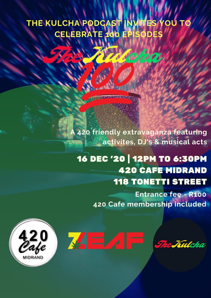 TheKulchaZA's tweet photo. It's almost 4:20
Here's a reminder for #Kulcha100 at 420 Cafe Midrand on 16 December. It might be the highest event of the festive season. https://t.co/g4gJ8jkoeM