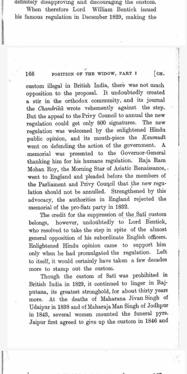And lastly we come to how Sati was banned. Contrary to widespread belief the custom was not very popular in larger society and was welcomed everywhere. Within a few decades of the law passing the custom was almost entirely eradicated.