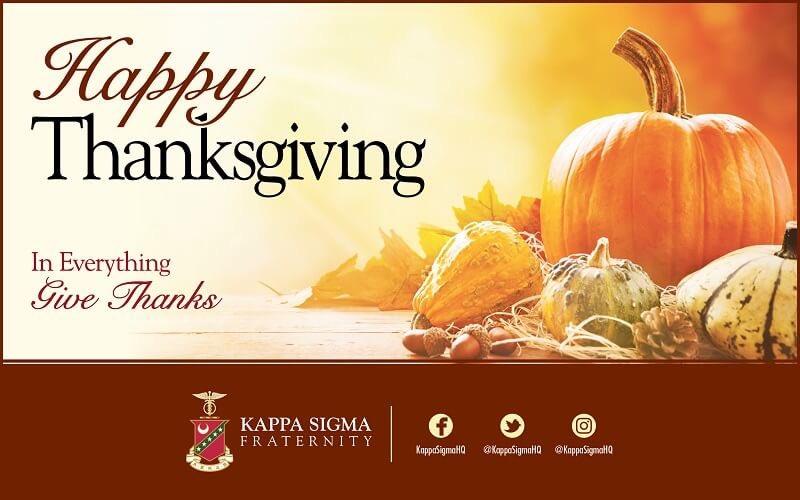 Kappa Sigma would like to wish you and your families a very Happy Thanksgiving!  🦃🍽🍁
