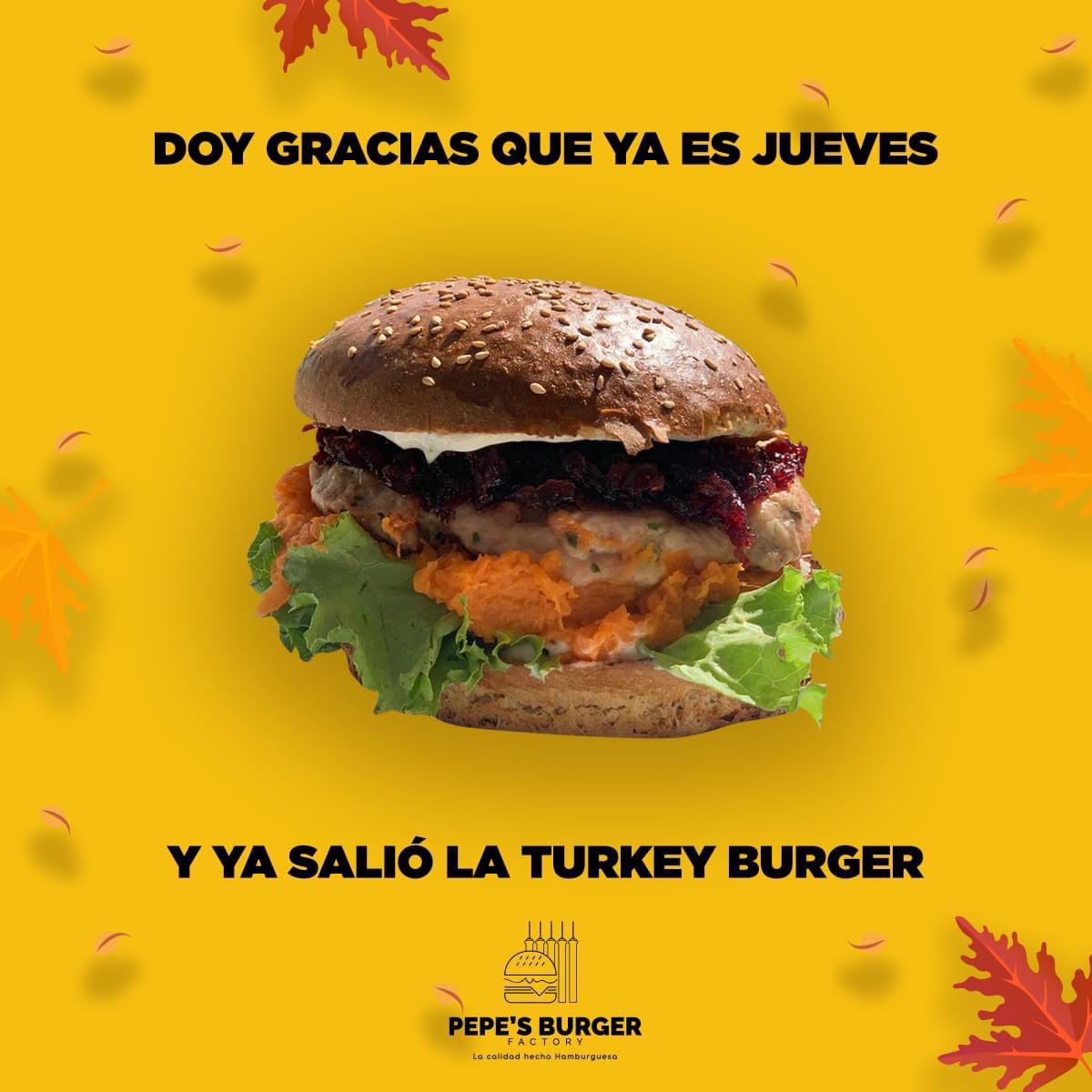 FactoryPepe's tweet photo. Por fin puedes pedir la especial del mes..La Turkey Burger tiene lo más rico de la temporada  DÍA DE ACCIÓN DE GRACIAS:
🍔 Pan artesanal de mantequilla 
🍔 Puré de camote 
🍔 200 gramos de pavo Honest Turkey
🍔 Salsa de arándanos  al vino tinto 
🍔 Tocino 
🍔 Mayonesa
$120.00 https://t.co/ey3f6RWxXc