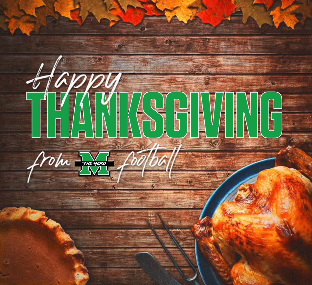 From our <a href="/HerdFB/">Marshall Football</a> family to yours — Happy Thanksgiving. I am thankful for our coaches, staff, student-athletes and the best fan base in the country. Go Herd! #WeAreMarshall