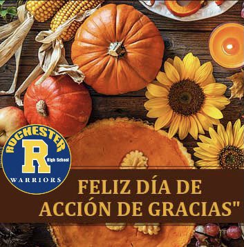 rochestersdrhs's tweet photo. ¡Estamos muy agradecidos por todas nuestras familias Guerreras! Les deseamos un seguro y feliz día #diadeacciondegracias #rochesterhighschool https://t.co/deAbpQk2wO
