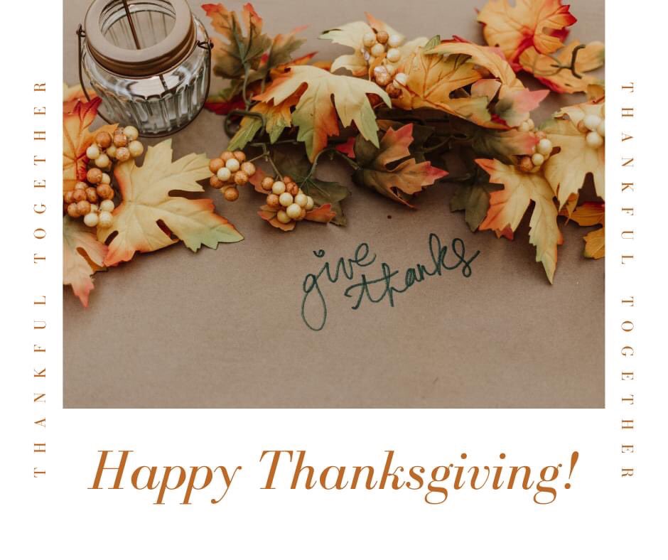 We want to wish you and your family a very Happy Thanksgiving! We hope it's filled with joy and laughter.