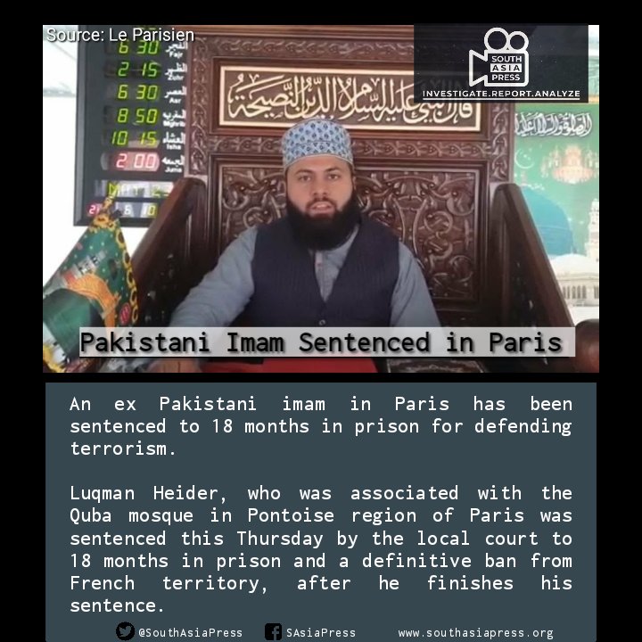 SouthAsiaPress's tweet photo. 🔴 #ALERT🇵🇰🇫🇷 #FranceWatch An ex Imam of Pakistani origin Luqman Heider has been sentenced to 18 months in prison in France and will be expelled from French territory after.

According to media reports, he was sharing videos of himself on social media glorifying terrorism. https://t.co/hU7jMCZxks