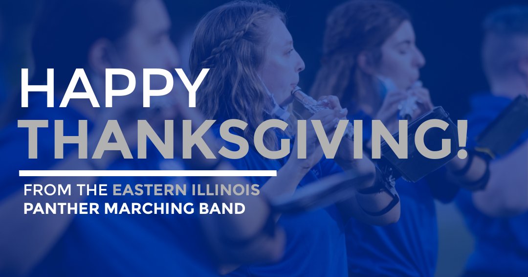 Happy Thanksgiving from the EIU Panther Marching Band!

#WeArePMB