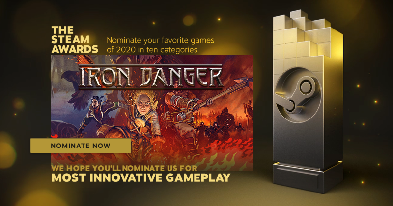It is time for Steam award nominations and you have the power!

We would love to be your chosen one for the Most Innovative Gameplay award! 

You can cast your vote at:
store.steampowered.com/newshub/app/89…

Not tried Iron Danger yet? Do it now with 60% discount!

#gaming #puzzle #irondanger