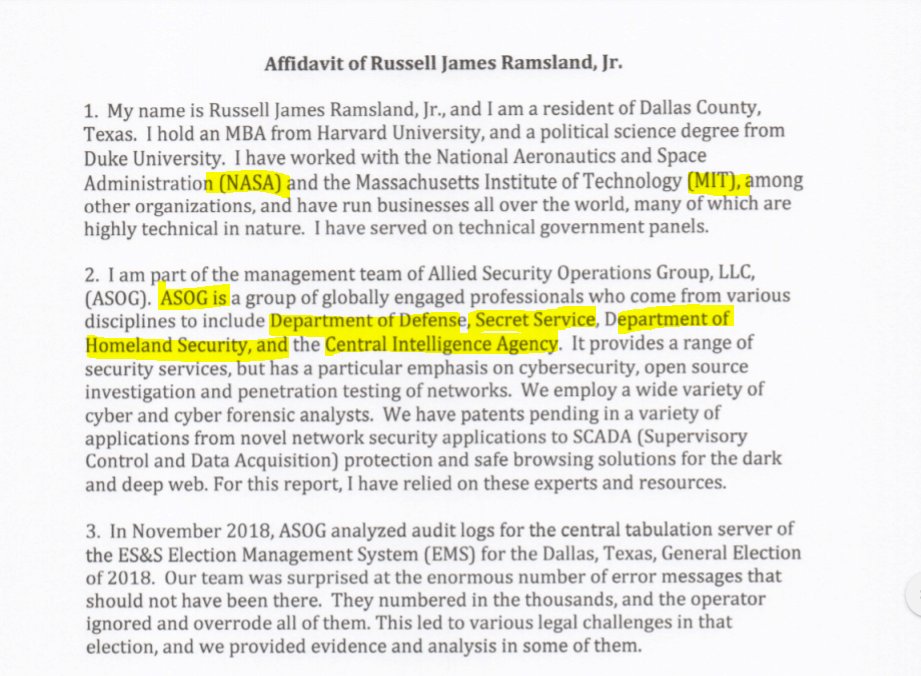 Exhibit #14 Affiant: Russell James Ramsland, Jr.-MBA from Harvard University -Political science degree from Duke University. -worked with NASA and MIT-works at ASOG (professionals from Department of Defense, Secret Service, Department ofHomeland Security, and CIA)