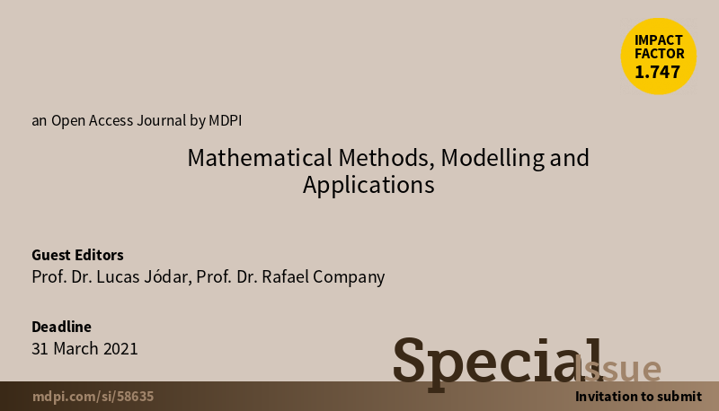 MathematicsMDPI's tweet photo. #Mathematics Special Issue edited by Prof. Dr. Lucas Jódar and Rafael Company.

"Mathematical #Methods, #Modelling and #Applications"

#numerical_methods #engineering

Three papers published already ! Submit by 31 March 2021! 

https://t.co/wd1uiCFzcc

@MDPIOpenAccess @UPV https://t.co/bVjiBa9Hrp