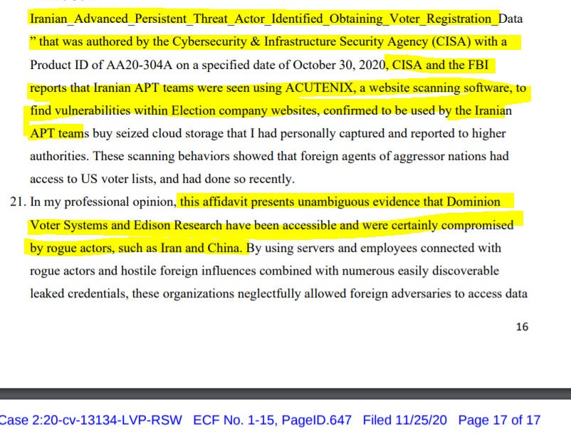 "this affidavit presents unambiguous evidence that Dominion Voter Systems and Edison Research have been accessible and were certainly compromised by rogue actors, such as Iran and China."