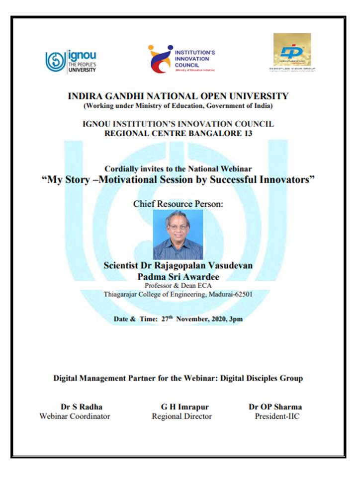 InnovationsIGN1's tweet photo. IGNOU IIC organises ‘My Story' -Motivational Session by  Padma Shri Dr. Rajagopalan Vasudevan, Scientist, 27 November at 3 PM.
Watch at: https://t.co/3CSA5w7PhL
or
https://t.co/P02rYiMS0U https://t.co/9FZKjYOHyB