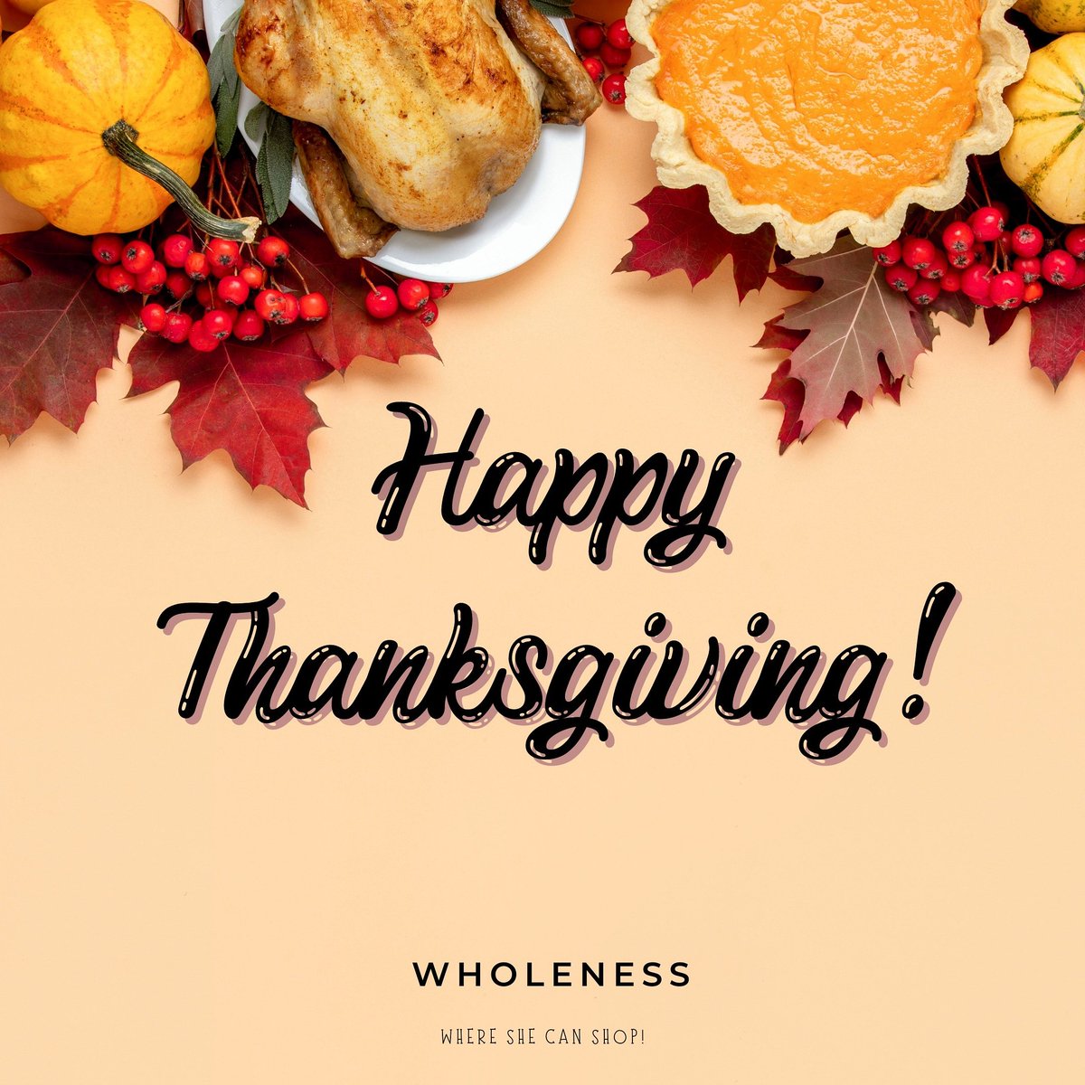 wholenesses's tweet photo. We are wishing our @wholenesses family a Happy Thanksgiving! 🦃
#happythanksgivng https://t.co/UPpHjcSV6e