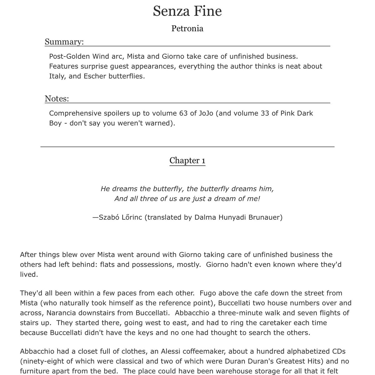 Senza Fine by Petronia is hands down one of my favorite fics. It is brief but packs a punch and, for me, is one of my favorite interpretations of the events post VA. Death, loss, anger, grief; all there. But also a story of new beginnings as the ones who survived try to move on. 