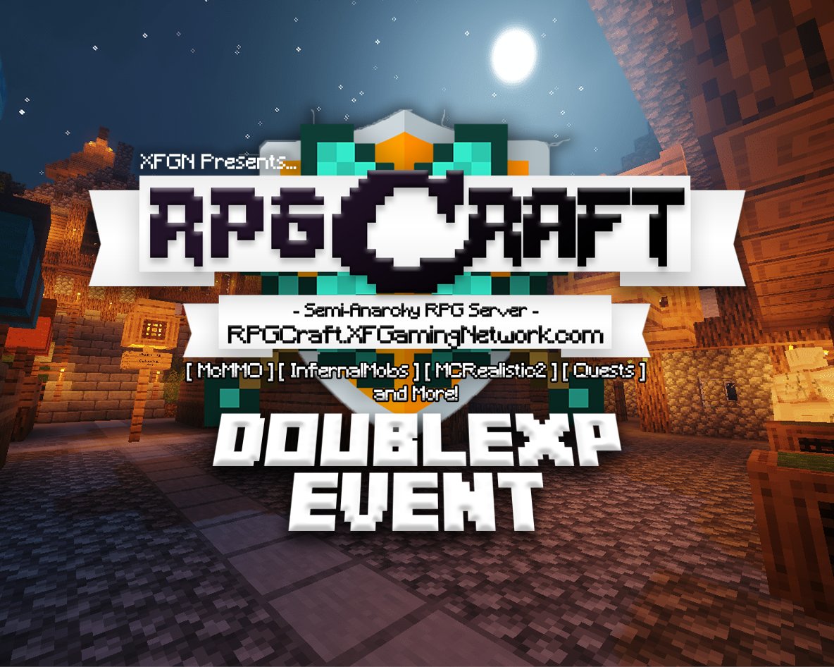 XFGamingNetwork's tweet photo. #McMMO #DoubleXP Event starting in an Hour (5pm)!
Jump on #RPGCraft and level up twice as fast! Finishes at Midnight!
website: https://t.co/FvQAIlCTSK
Server IP: https://t.co/hNV0vDpdHD

#minecraftserver #minecraft #pcgaming #minecraftjava #minecraftmultiplayer #xfgn https://t.co/D3WgVPfjst