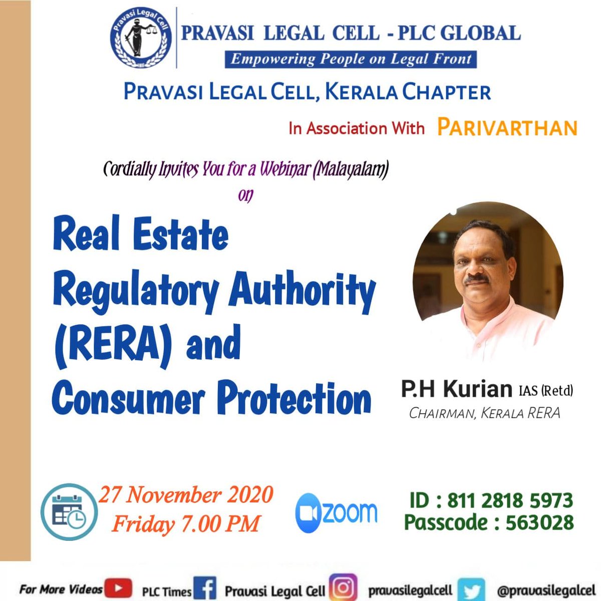 pravasilegalcel's tweet photo. #Webinar 
#Real_Estate_Regulatory_Authority (RERA) and #Consumer_Protection
#P_H_KurianIAS_Retd #Chairman_RERA
#Pravasi_Legal_Cell_Kerala_Chapter #Parivarthan
#27_November @advocate_jose @azahirhussain @Sthirunilath https://t.co/Ekd0iMyuGq
