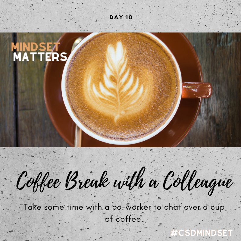 ChehalisSD's tweet photo. Meaningful connections matter!  As we wrap up our second week of Mindset Matters, take some time with a co-worker to chat over a cup of coffee.

Feel free to share your mindful moments using #CSDMINDSET https://t.co/6WYW5v2OyU