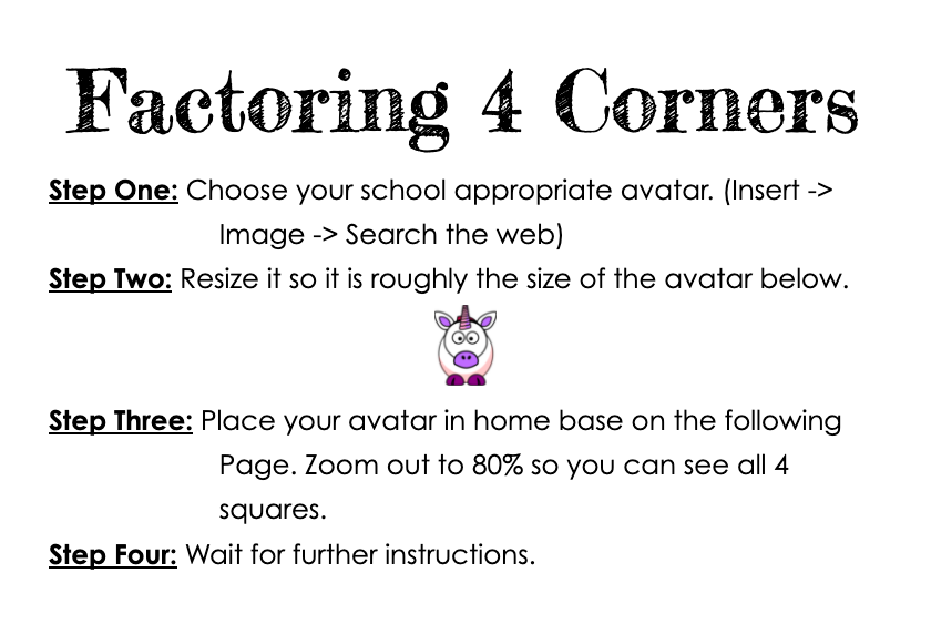 AbbyBuch13's tweet image. Excited to try out a virtual 4 corners on Monday for review day. I cannot wait to see all the virtual avatars my students will choose to represent themselves! #FactoringFun