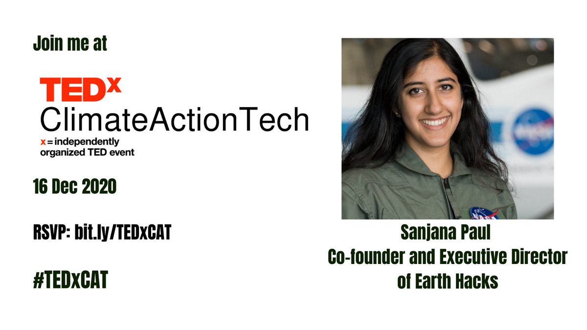 climateActTech's tweet photo. We are really excited that @lightbulbnerd will speak at our virtual #TEDtalks on Wednesday! Sanjana is @NASA ASDC Developer & Exec Director of @earthhacksorg
Join us next Wednesday #TEDxCAT #TEDxClimateActionTech
https://t.co/Np1YA5GkcM https://t.co/zjiQHZXHPL