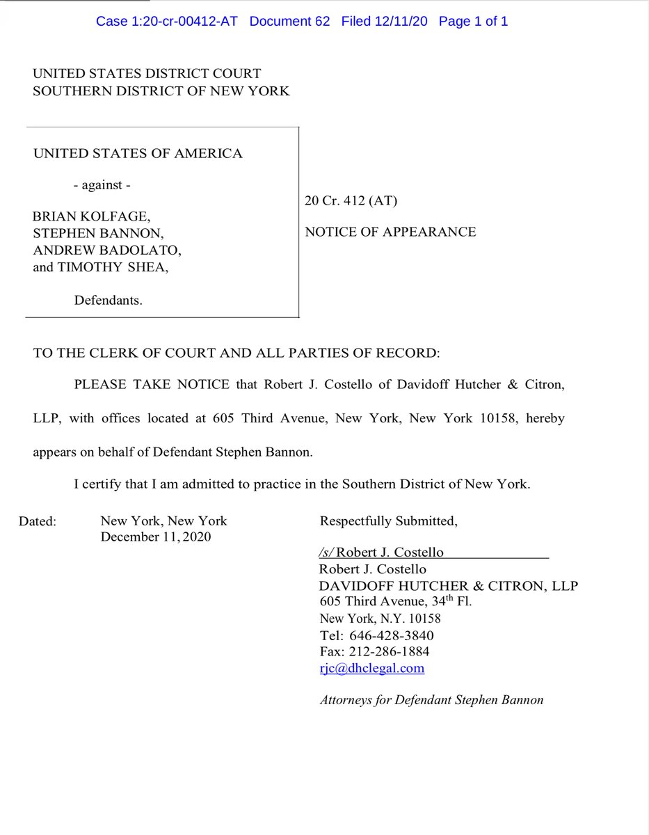 Interesting - look who just filed their NoA...Robert J. CostelloI still think it’s odd that Bannon retained Burck in the FTC v Cambridge Analytica but Burck withdrew from the SDNY criminal matter https://twitter.com/File411/status/1337235631722926080?s=20 https://ecf.nysd.uscourts.gov/doc1/127128146950