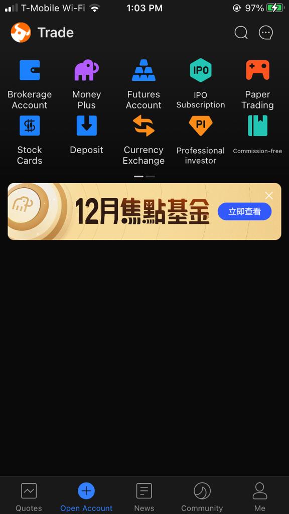 6.  $FUTU: Company operates 2 trading apps - FutuBull and Moomoo. I have downloaded and setup a non-operating account (you need a China issued ID to open an operating account).