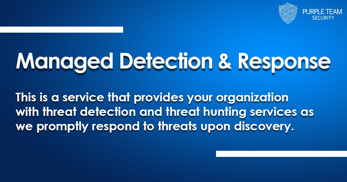 MDR is just one of the many services Purple Team Security offers!

Want to learn more about our services? Visit our website at mypurpleteam.com .

#cybersecurity #mdr #manageddetectionandresponse #purpleteam #purpleteamsecurity #datasecurity #dataprotection #dataprivacy