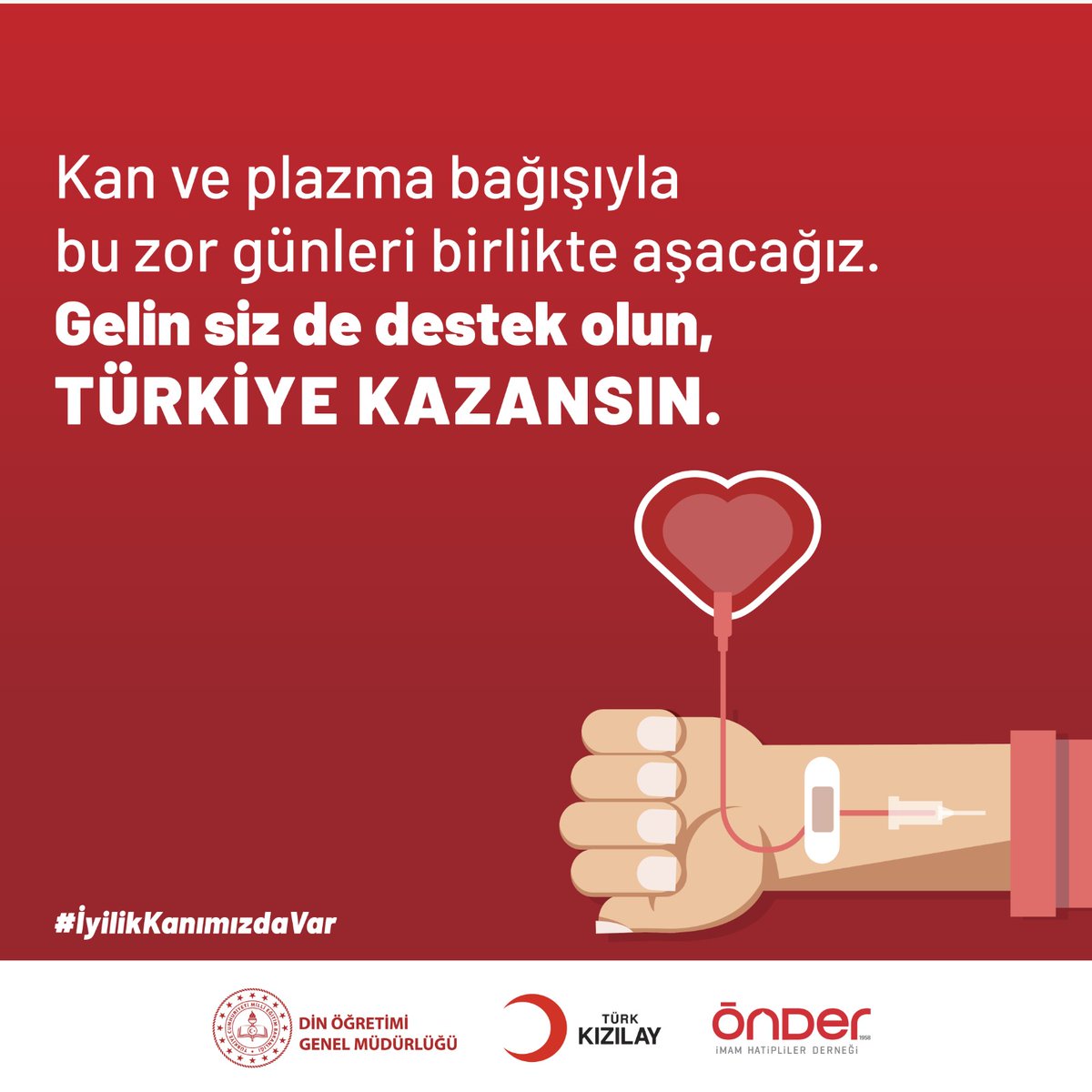 Din Öğretimi Genel Müdürlüğü, ÖNDER ve Kızılay olarak 2020 Mayıs ayında İmam Hatip Okullarımız (öğretmenler, yöneticiler, veliler) ve Mezun Derneklerimiz olarak #iyilikKanımızdaVar dedik. Şimdi de "unutma, her an seni bekleyen bir hasta var!" kan/plazma için
#Varmısın diyoruz...