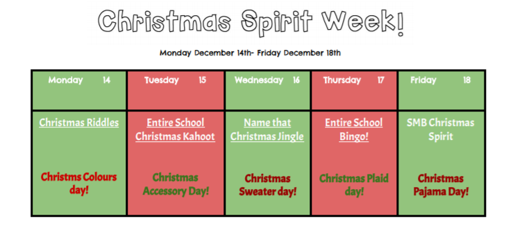 It's almost here...Christmas Spirit Week next week! Monday is Christmas Colours Day!