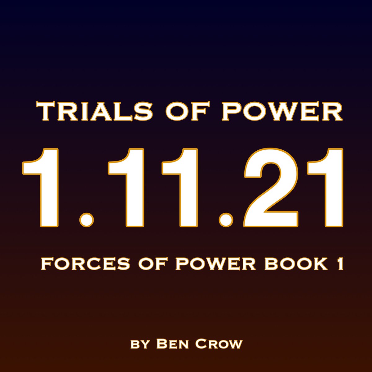 benacrow's tweet photo. TRIALS OF POWER, book 1 of my debut young adult fantasy series, FORCES OF POWER, will be published and available for purchase starting January 11th, 2021 in eBook and paperback formats on https://t.co/zA8K2MVn2w! 🎉📖

This is only the beginning... 😉

#trialsofpower #author #kdp https://t.co/uIYLxn5ghS
