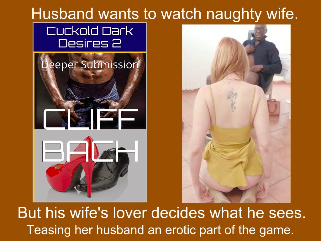 Husband wants to watch his naughty wife. But his wife's lover decides what he sees. Teasing her husband, an erotic part of the game. Read Cuckold Dark Desires 2 #free with #kindleunlimited amazon.com/gp/product/B01… #erotica #books #readers