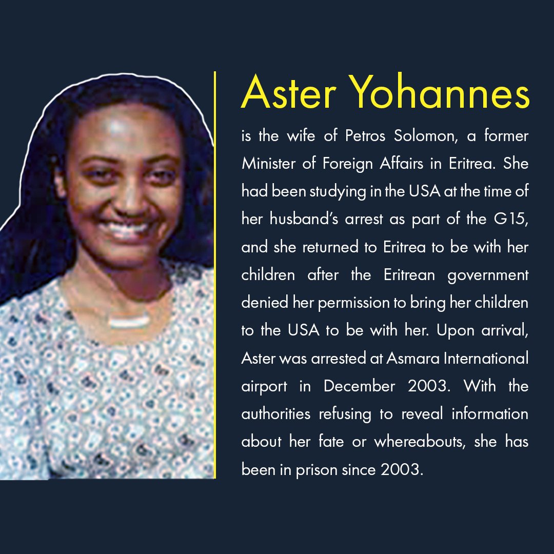 Aster Yohannes was studying in the US when her husband was imprisoned after signing a letter calling for democratic reforms. Aster was assured she could travel back to her kids safely, but was taken at the airport.She has been imprisoned without a trial since 2003.