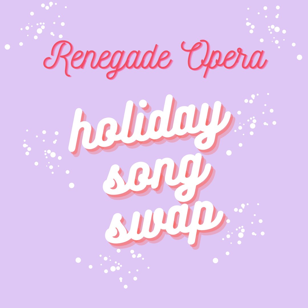 Only 4 days left to sign up to participate in Renegade Opera’s Holiday Song Swap!
It’s free, fun, and festive. What’s not to love? 
Sign up to participate here: buff.ly/3n3sEQa