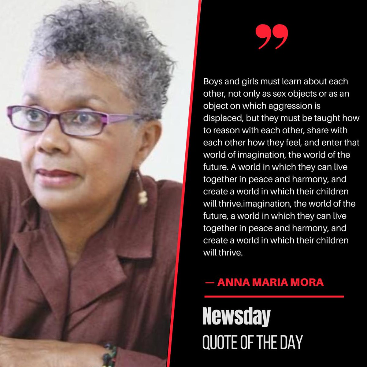 Quote of the day by Anna María Mora in today’s Newsday commentary, ‘Evil’ men?