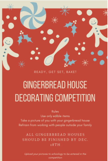 Gingerbread House Decorating Competition too!  Calling all BHS Students &amp; Staff! :)