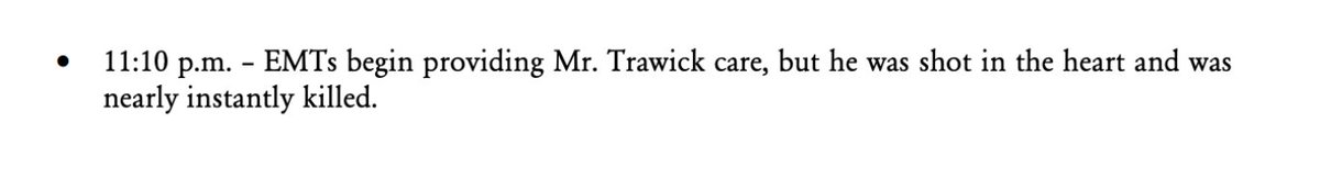 Officer Thompson fired three times, paused briefly, then fired again.He hit Trawick twice, killing him almost instantly.   https://www.bronxda.nyc.gov/downloads/pdf/annual-reports/BronxDA-Trawick-Report.pdf