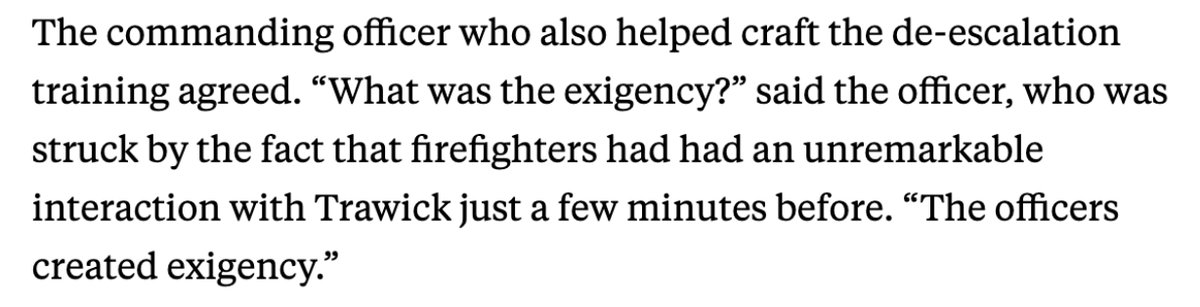 I asked former and current NYPD officers who’ve trained their colleagues for exactly these kinds of situations to look at the video.They told me it shouldn’t have happened. “What was the exigency” a commander said. “The officers created the exigency.”