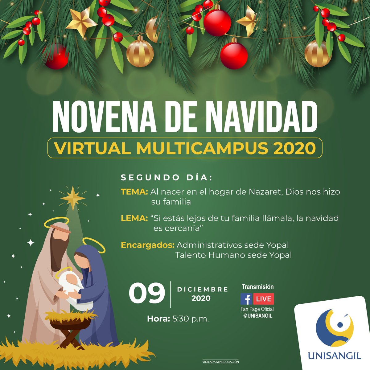 Invitamos a toda la Comunidad UNISANGIL, a participar del segundo día de la Novena de Aguinaldos. Nos vemos a las 5:30 p.m., en la Transmisión #EnVivo🎄 

#SomosUNISANGIL ¡Parte de tu vida!