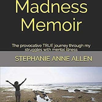 I am the author of 10 books on overcoming mental illness. Excellent reviews! Inspirational and educational! Must reads... MY MENTAL MADNESS MEMOIR HOW TO SURVIVE SERIES amazon.com/author/allenst… #books #mentalhealth #memoirs #selfhelp #mentalillness