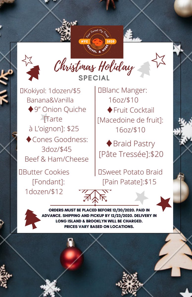 Christmas menu is here. To place an order you can DM or @YourSweetMyTre1 or text 347-530-5223. 

#HolidaySeason #holidaymenu #haitianfood #caribbeanfood #HaitianTwitter #haitianamerican #BlackOwnedBusiness #smallbusiness #nycfood #nyctreats #all50states #Foodies #foodlover