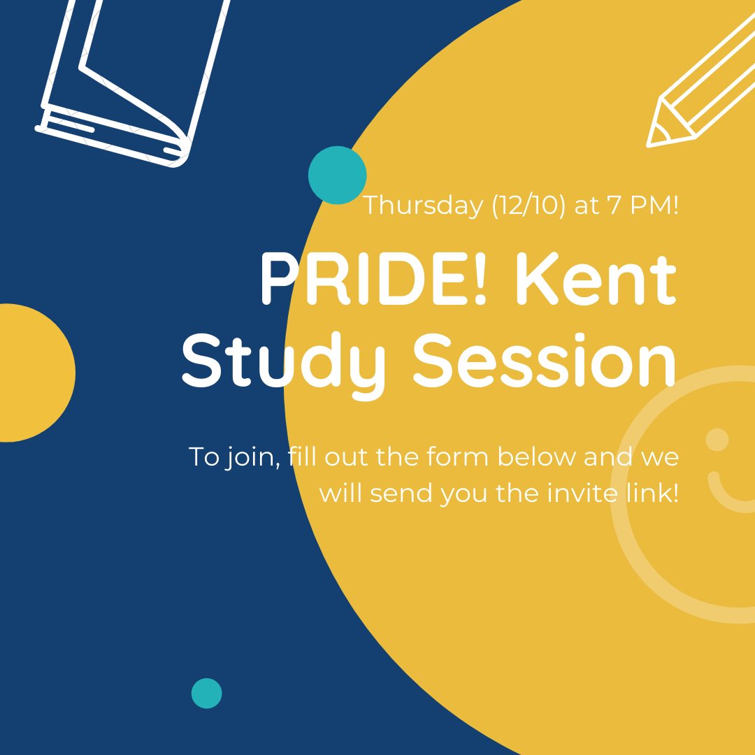 It's our final event of the semester! Come join PRIDE! Kent this Thursday (12/10) at 7 PM for a virtual study session! We will be hosting the meeting in our Discord server.

To join, fill out this form (forms.gle/mMuMADnnLvrzUb…) and we will send you the invite link!