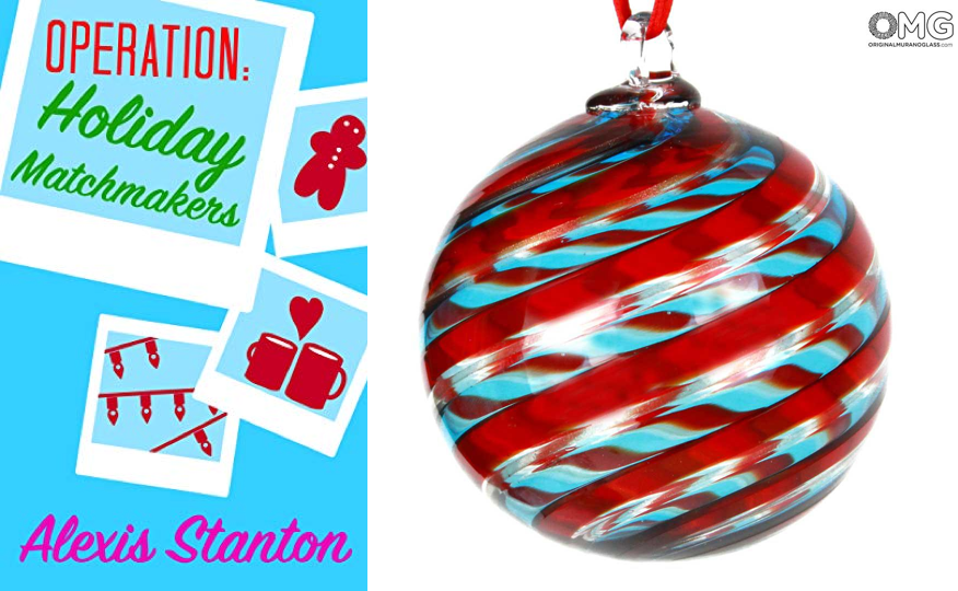 Operation: Holiday Matchmakers by Alexis Stanton (aka  @Zoe_Archer)  #RomanceCoversAs4/30