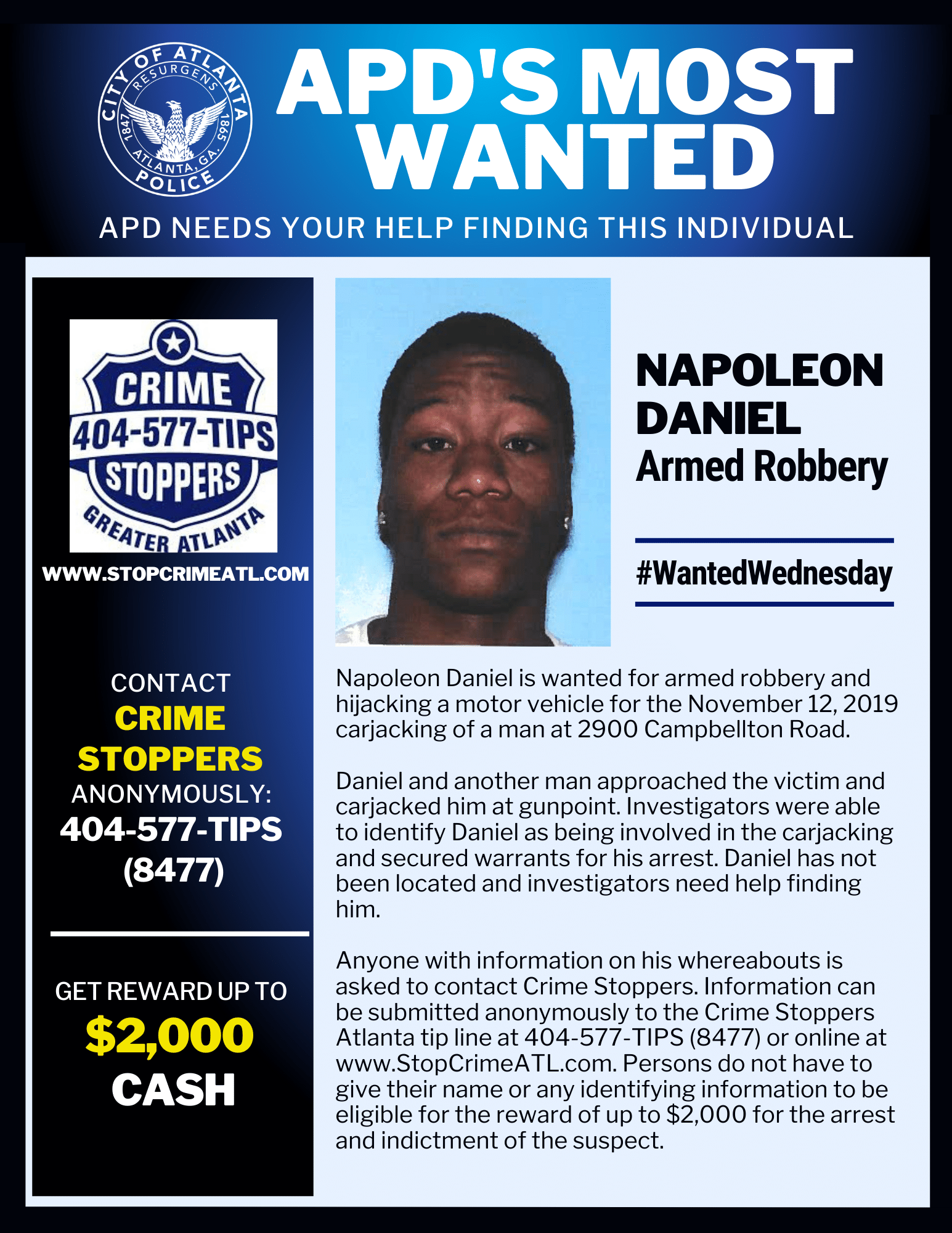 Atlanta Police Department Wanted Napoleon Daniel Is Wanted For Armed Robbery Hijacking A Motor Vehicle On November 12 19 Daniel And Another Man Approached A Victim Carjacked Him