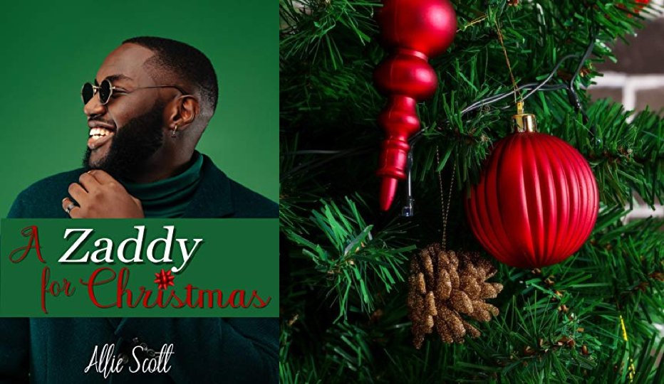A Zaddy for Christmas by Allie Scott  #RomanceCoversAs14/30