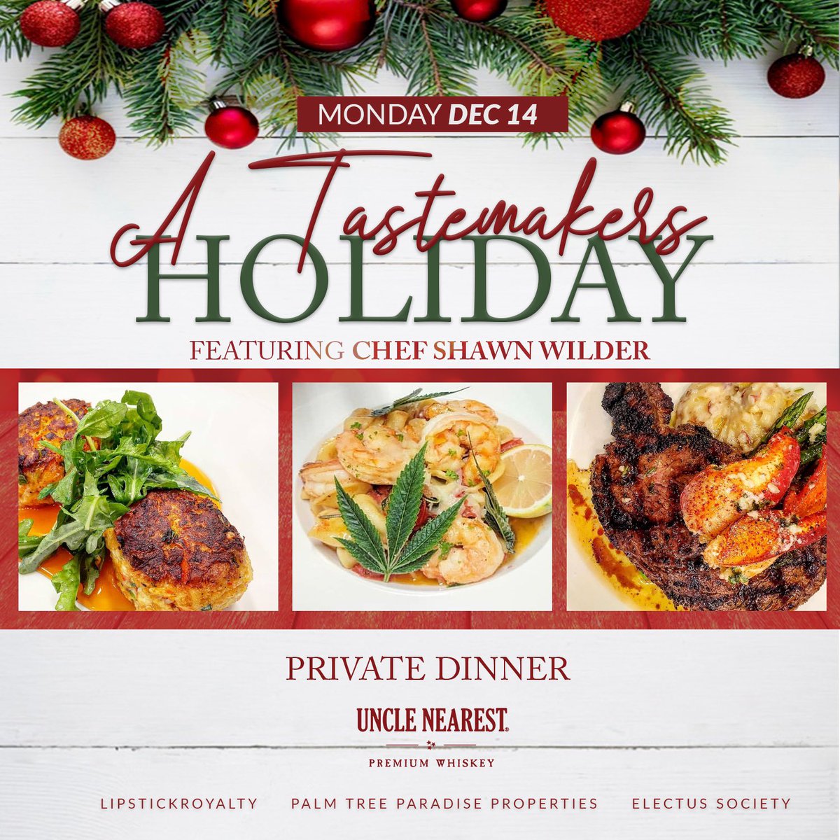 SincerelyShawn_'s tweet photo. A Tastemakers Holiday 12.14.2020
Featuring an exquisite menu by celebrity Chef Shawn Wilder
Signature cocktails by @UncleNearest
Brought to you by 🍽
@palmtreeparadiseproperties
@electussociety
@lipstickroyalty
@LRIMAGES_
#MiamiPR #Publicist #lipstickroyalty https://t.co/CTsoyjTnBq