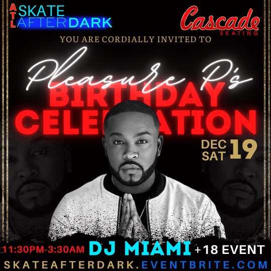 EricBlack41's tweet image. Pleasure P Birthday Celebration Skate Party @ Cascade Skating  Saturday Dec 19, 2020 11:30pm-3:30am - mailchi.mp/8551083e0209/4…
