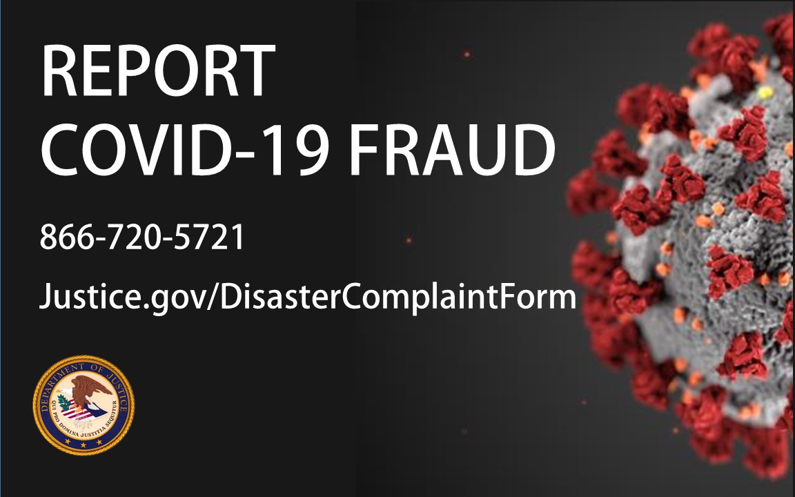 Image of a coronavirus. Report covid-19 fraud. 866-720-5721. Justice.gov/DisasterComplaintForm