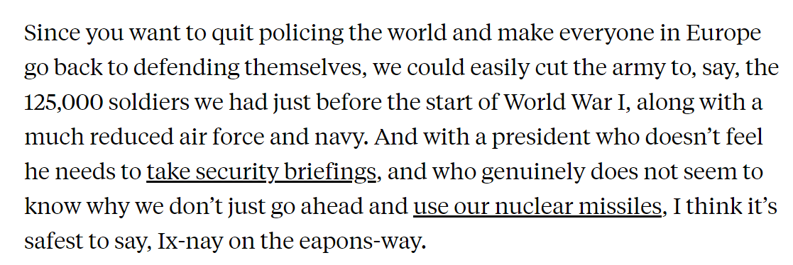 Your Trump State secession from reality is likely to hurt us most in foreign policy, where reality has a way of coming back to bite you in the ass. Your policies will not only fail to contain global climate change but will accelerate it irrevocably, which will be catastrophic.