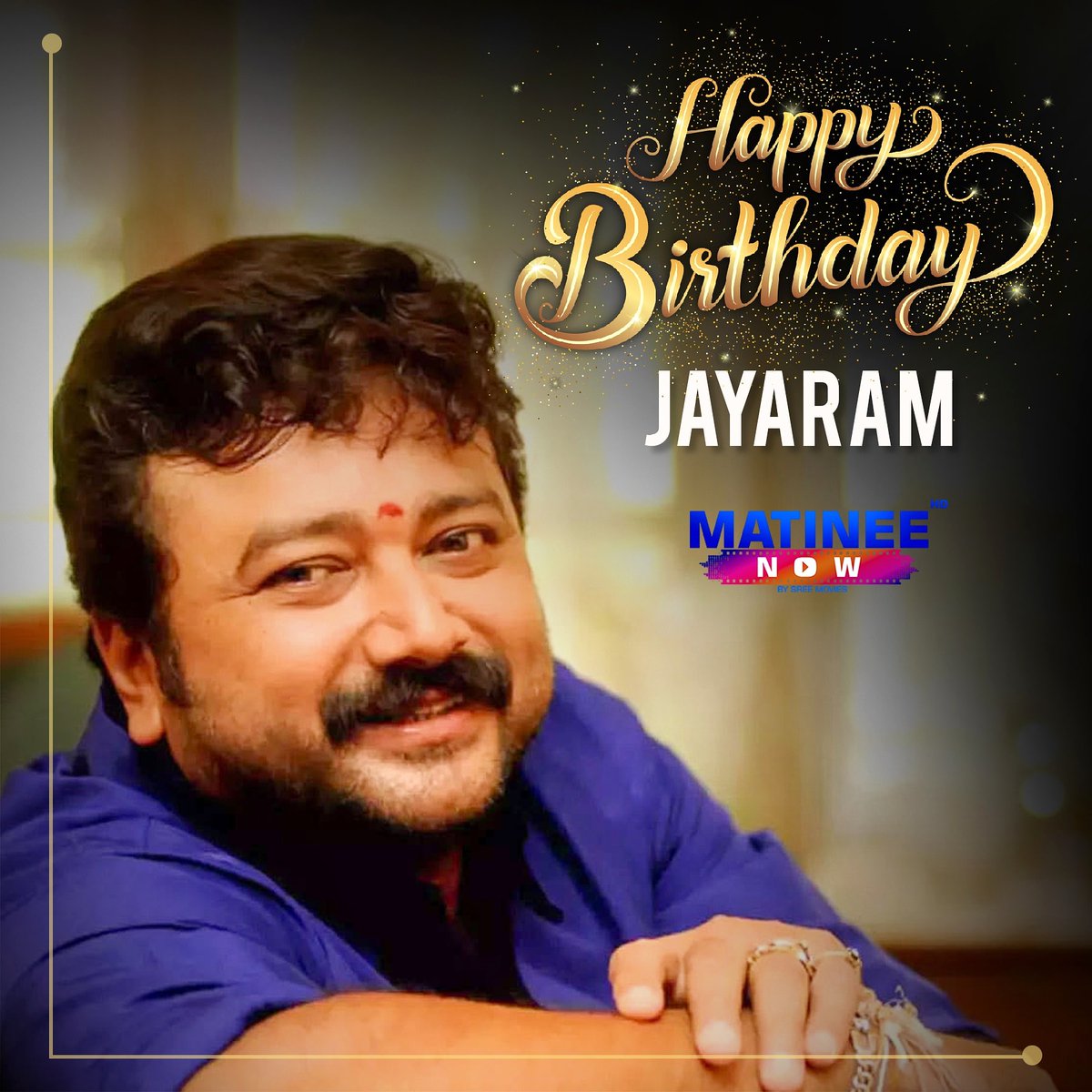 MatineeNow's tweet photo. Happy Birthday Jayarametta... https://t.co/GmRa20YDUP