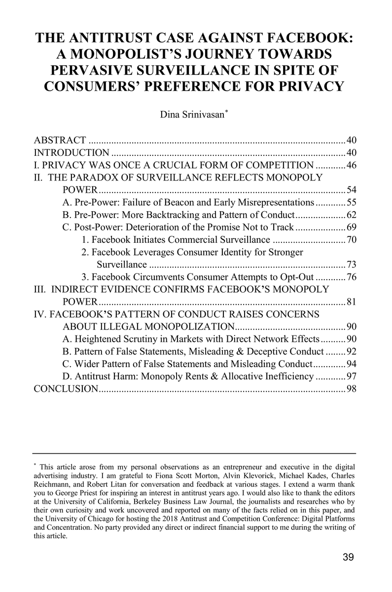 36/ This influential anti-trust legal paper by  @DinaSrinivasan published in Feb 2019 has been cited quite a bit: "The Antitrust Case Against Facebook: A Monopolist's Journey Towards Pervasive Surveillance in Spite of Consumers' Preference for Privacy" https://lawcat.berkeley.edu/record/1128876?ln=en