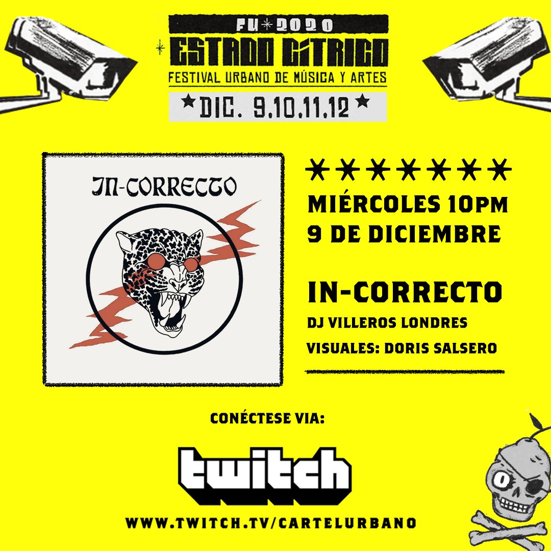cartelurbano's tweet image. #FU2020 🏴‍☠️ | Conéctese con la transmisión en vivo de #Incorrecto vía Twitch, con la presentación de #DjvillerosLondres y visuales de #Dorissalcedo. 

👉twitch.tv/cartelurbano

#EstadoCítrico 🍊